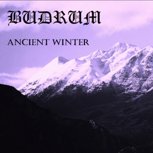 Budrum : Ancient Winter